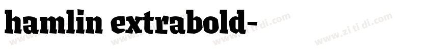 hamlin extrabold字体转换 hamlin extrabold字体转换
